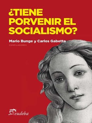 cover image of ¿Tiene porvenir el socialismo?